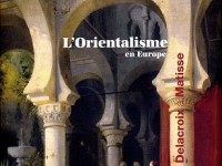L'orientalisme en Europe, de Delacroix à Matisse : une expo événement à Marseille