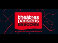 Les Théâtres Parisiens Associés : cinquante théâtres privés à Paris