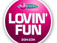 Lovin'Fun est de retour sur Fun Radio