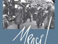 Merci : 100 photos de la Grande Guerre sur les Champs-Elysées