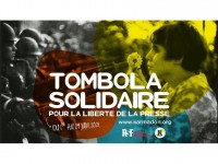 Tombola Solidaire RSF : achetez des tickets à un euro et tentez de remporter de superbes lots