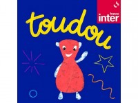 Toudou : un podcast pour les tout-petits signé France Inter
