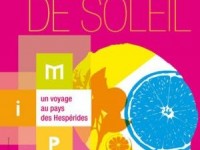 Zestes de soleil : une exposition au parfum d'agrumes 