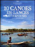 10 canöes 150 lances et 3 épouses