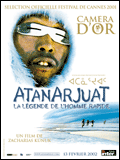 Atanarjuat, la légende de l'homme rapide <font size=2>(Atanarjuat the fast runner)</font>