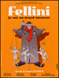 Fellini - je suis un grand menteur <font size=2>(Federico Fellini, sono un gran bugiardo)</font>