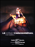 Le Dernier Caravansérail (Odyssées)