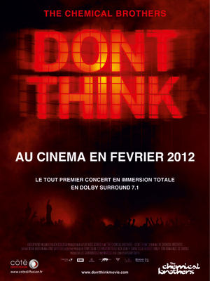 The Chemical Brothers : Don't Think (Côté Diffusion)