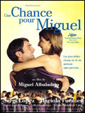 Une chance pour Miguel <font size=2>(El Cielo abierto)</font>