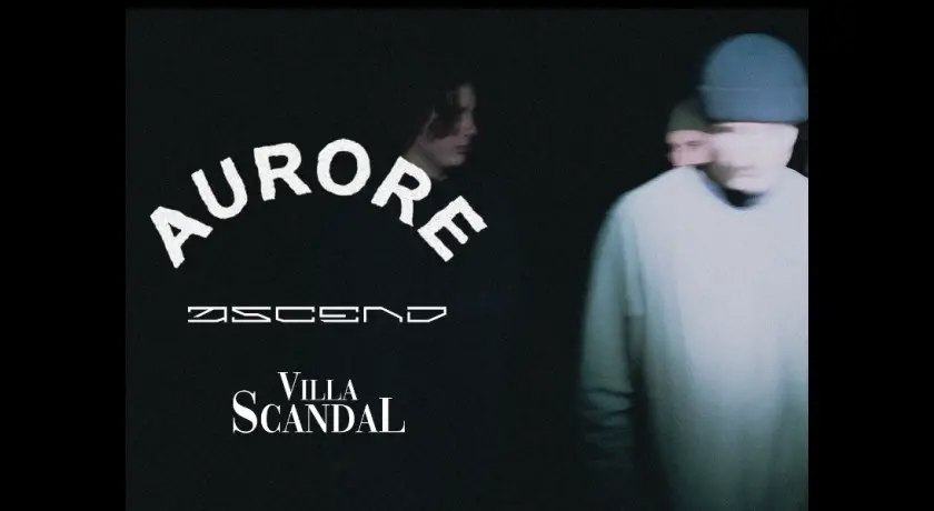 Aurore + ascend + villa scandal