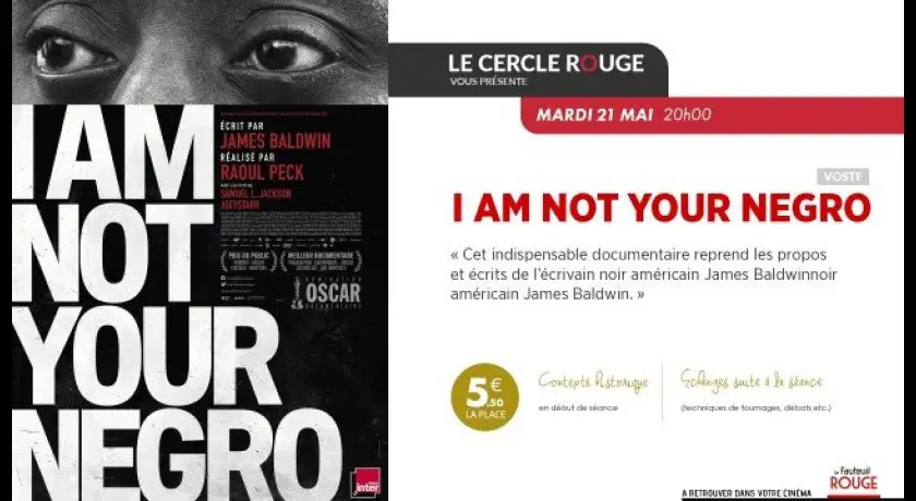 Cinéma - le cercle rouge "i'm not your negro"