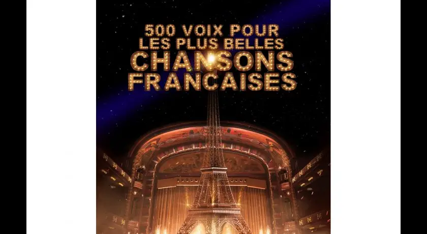 Concert: 500 voix pour les plus belles chansons françaises