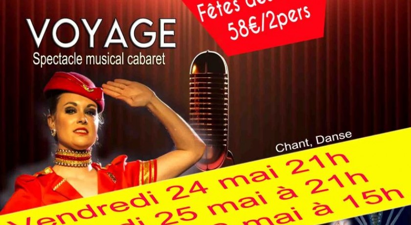 Spectacle musical cabaret : "voyage"