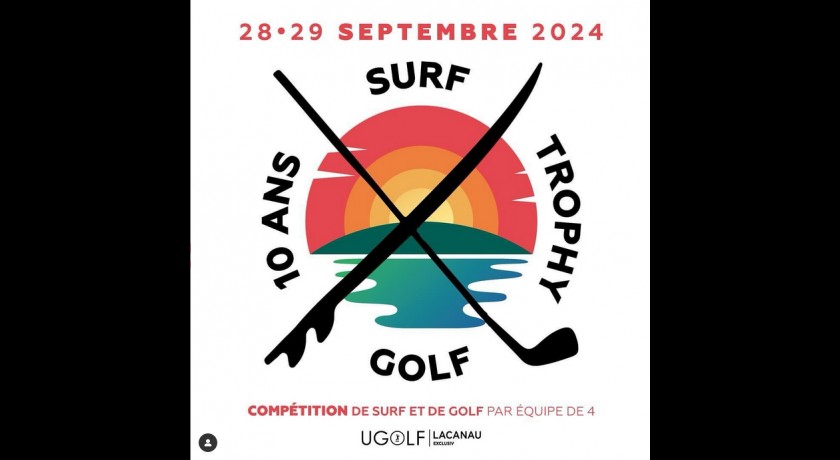 Surf & golf trophy - 10ème édition