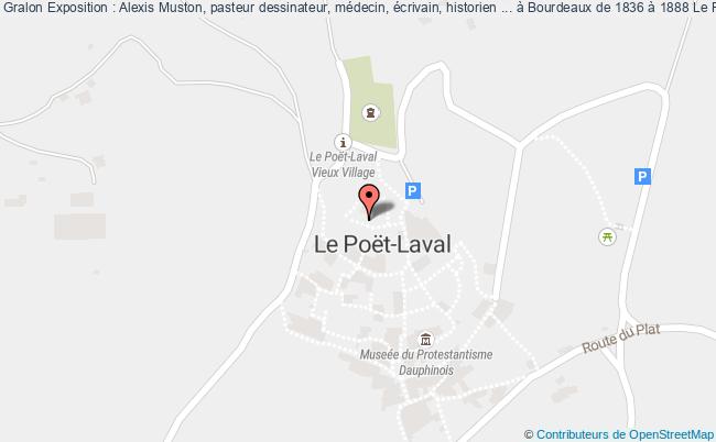 plan Exposition : Alexis Muston, Pasteur Dessinateur, Médecin, écrivain, Historien ... à Bourdeaux De 1836 à 1888 Le Poët-Laval