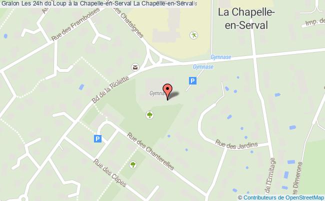 plan Les 24h Du Loup à La Chapelle-en-serval La Chapelle-en-Serval