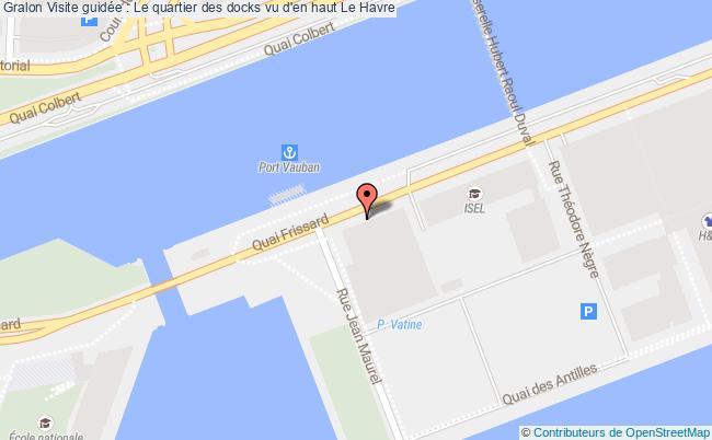 plan Visite Guidée : Le Quartier Des Docks Vu D'en Haut Le Havre