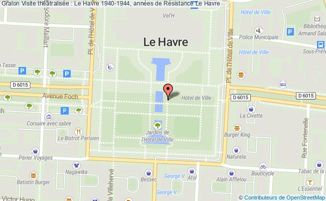 plan Visite Théâtralisée : Le Havre 1940-1944, Années De Résistance Le Havre
