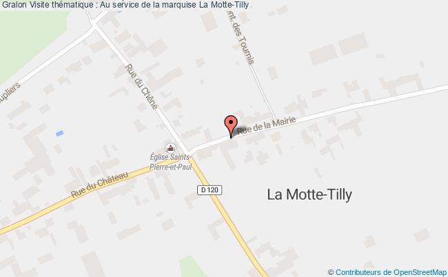 plan Visite Thématique : Au Service De La Marquise La Motte-Tilly