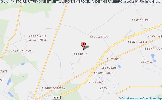 plan association " Histoire Patrimoine Et Metallurgie En Broceliande " Hispamebro Plélan-le-Grand
