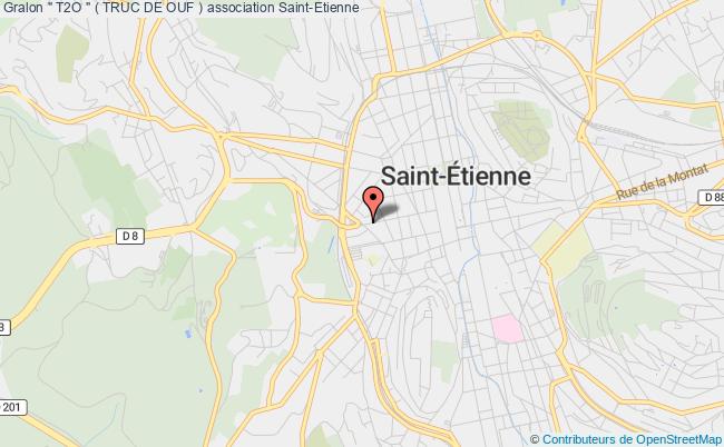 plan association " T2o " ( Truc De Ouf ) Saint-Étienne