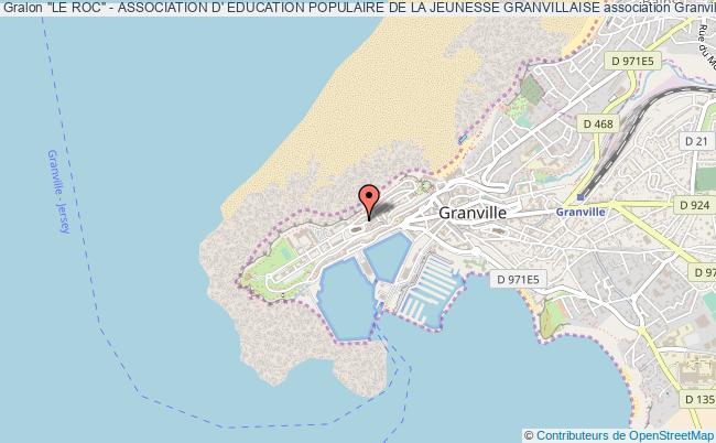 "LE ROC" - ASSOCIATION D' EDUCATION POPULAIRE DE LA JEUNESSE GRANVILLAISE