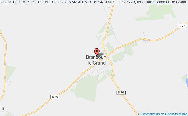 plan association 'le Temps Retrouve' (club Des Anciens De Brancourt-le-grand) Brancourt-le-Grand