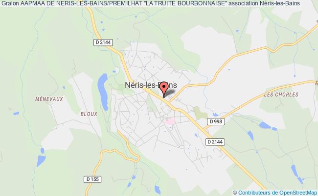 plan association Aapmaa De Neris-les-bains/premilhat "la Truite Bourbonnaise" Néris-les-Bains