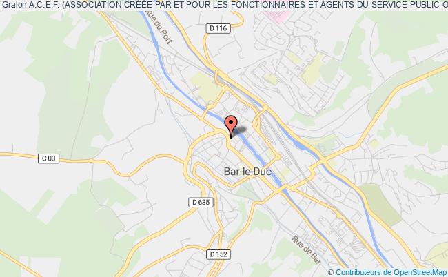 A.C.E.F. (ASSOCIATION CRÉÉE PAR ET POUR LES FONCTIONNAIRES ET AGENTS DU SERVICE PUBLIC OU AYANT UNE MISSION DE SERVICE PUBLIC)