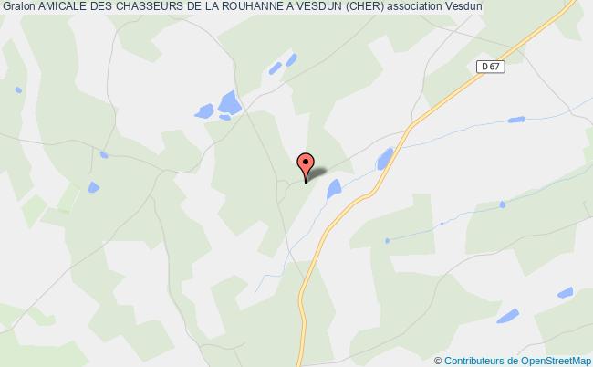 AMICALE DES CHASSEURS DE LA ROUHANNE A VESDUN (CHER)