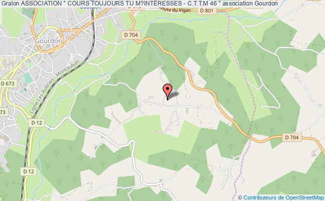 plan association Association " Cours Toujours Tu M?intÉresses - C.t.t.m 46 " Gourdon