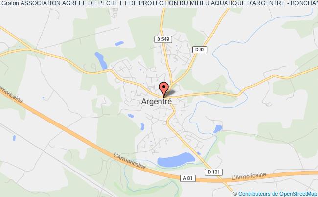 ASSOCIATION AGRÉÉE DE PÊCHE ET DE PROTECTION DU MILIEU AQUATIQUE D'ARGENTRÉ - BONCHAMP