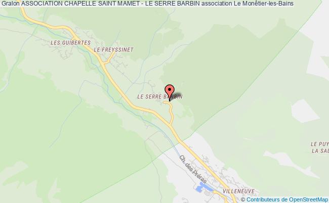 plan association Association Chapelle Saint Mamet - Le Serre Barbin le    Monêtier-les-Bains