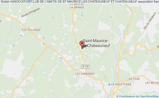 plan association Association Club De L'amitie De St Maurice Les Chateauneuf Et Chateauneuf Saint-Maurice-lès-Châteauneuf