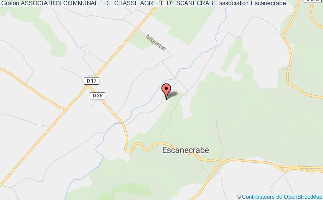 ASSOCIATION COMMUNALE DE CHASSE AGREEE D'ESCANECRABE