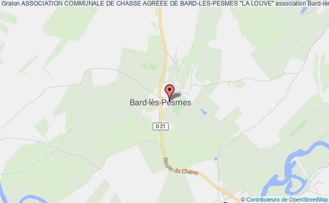 ASSOCIATION COMMUNALE DE CHASSE AGRÉÉE DE BARD-LES-PESMES "LA LOUVE"