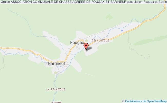 ASSOCIATION COMMUNALE DE CHASSE AGREEE DE FOUGAX-ET-BARINEUF
