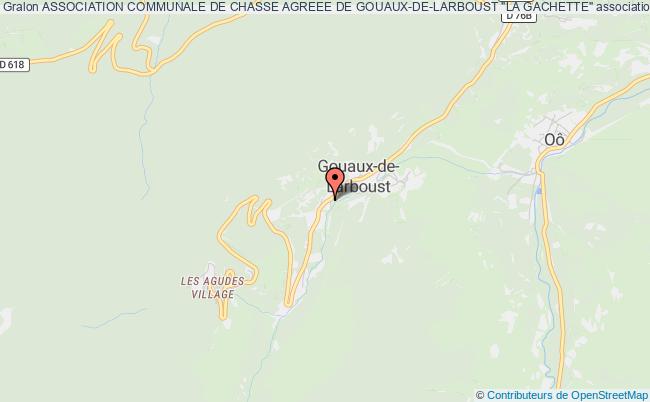 ASSOCIATION COMMUNALE DE CHASSE AGREEE DE GOUAUX-DE-LARBOUST "LA GACHETTE"