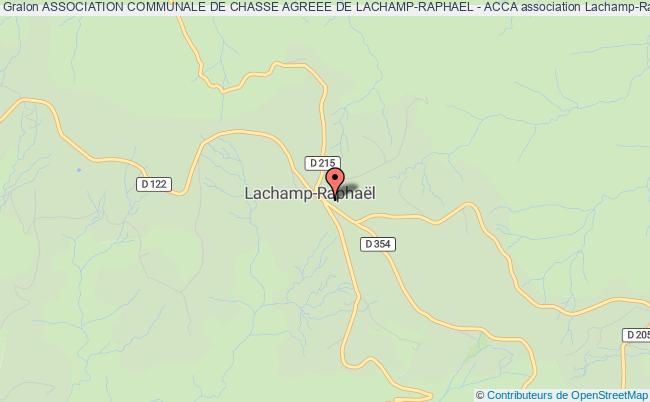 ASSOCIATION COMMUNALE DE CHASSE AGREEE DE LACHAMP-RAPHAEL - ACCA