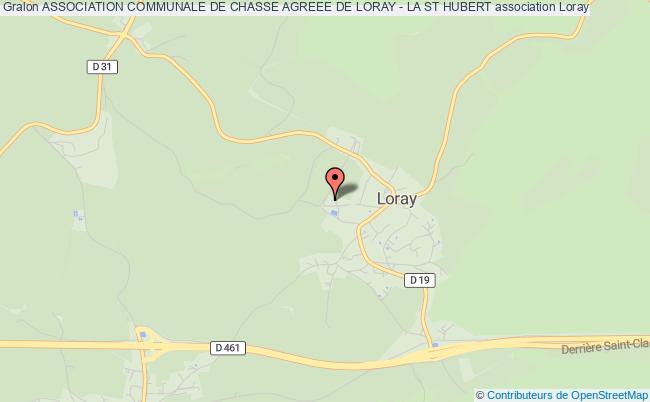 ASSOCIATION COMMUNALE DE CHASSE AGREEE DE LORAY - LA ST HUBERT