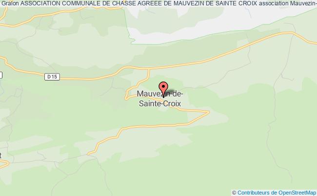 ASSOCIATION COMMUNALE DE CHASSE AGREEE DE MAUVEZIN DE SAINTE CROIX