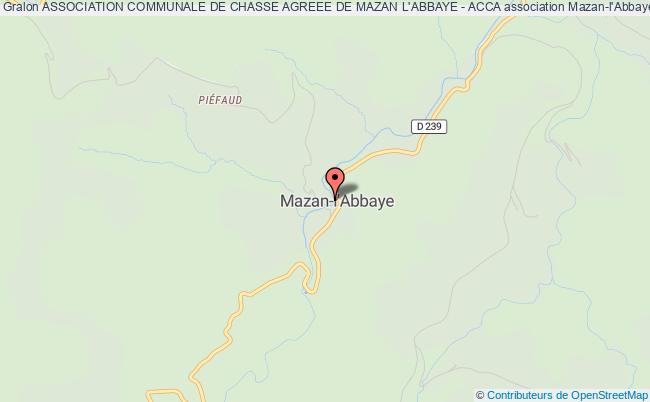 ASSOCIATION COMMUNALE DE CHASSE AGREEE DE MAZAN L'ABBAYE - ACCA