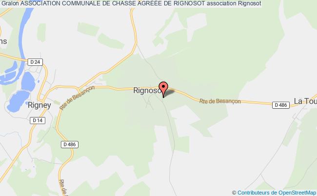 ASSOCIATION COMMUNALE DE CHASSE AGRÉÉE DE RIGNOSOT