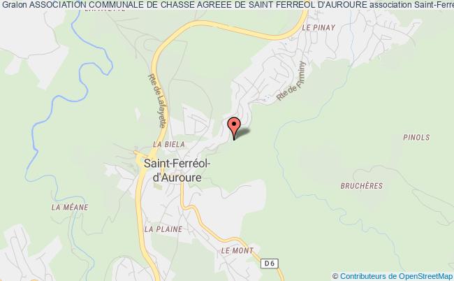 ASSOCIATION COMMUNALE DE CHASSE AGREEE DE SAINT FERREOL D'AUROURE
