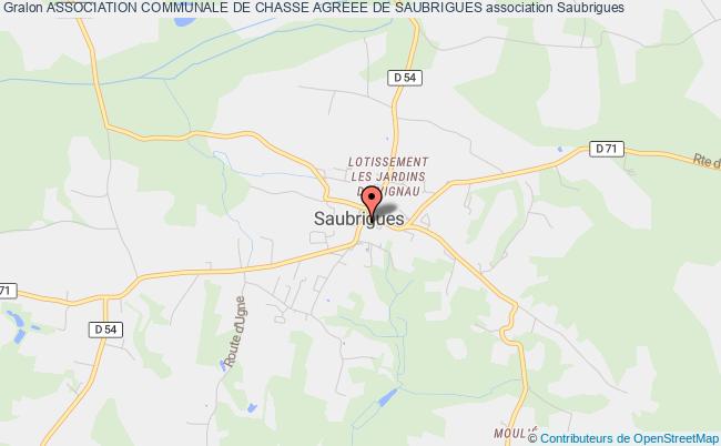 ASSOCIATION COMMUNALE DE CHASSE AGREEE DE SAUBRIGUES