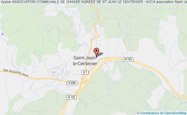 ASSOCIATION COMMUNALE DE CHASSE AGREEE DE ST JEAN LE CENTENIER - ACCA