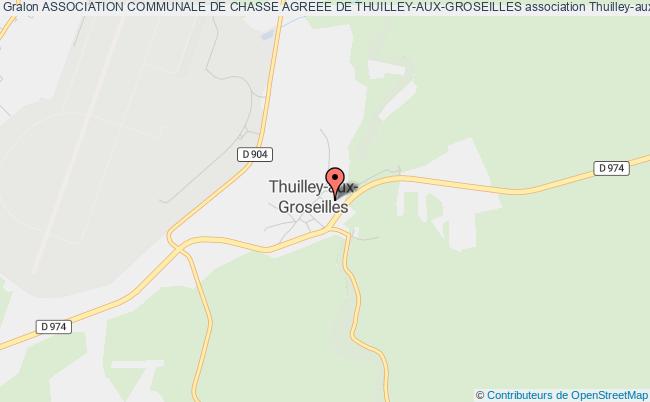 ASSOCIATION COMMUNALE DE CHASSE AGREEE DE THUILLEY-AUX-GROSEILLES