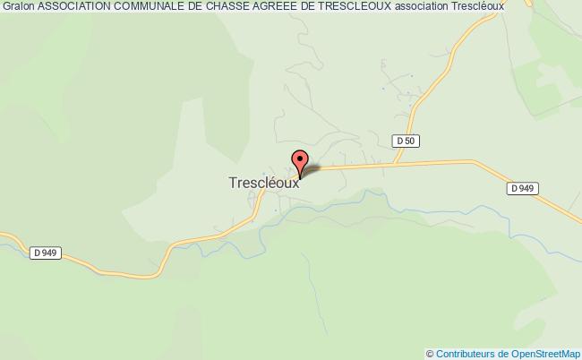 ASSOCIATION COMMUNALE DE CHASSE AGREEE DE TRESCLEOUX