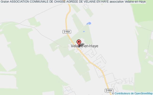 ASSOCIATION COMMUNALE DE CHASSE AGREEE DE VELAINE EN HAYE