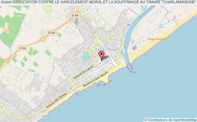 ASSOCIATION CONTRE LE HARCELEMENT MORAL ET LA SOUFFRANCE AU TRAVAIL "CHARLAMANDINE" - A.C.H.M.-